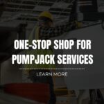 One-Stop Shop for Pumpjack Services in Alberta