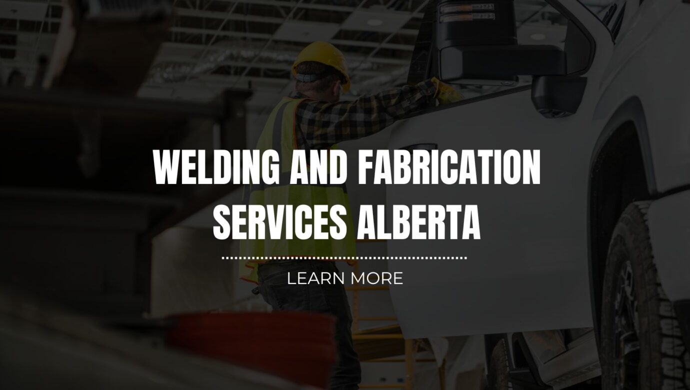 Welding and Fabrication Services in Alberta